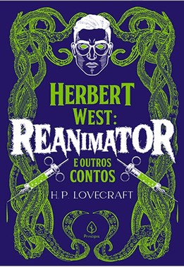 Herbert West: Reanimator E Outros Contos