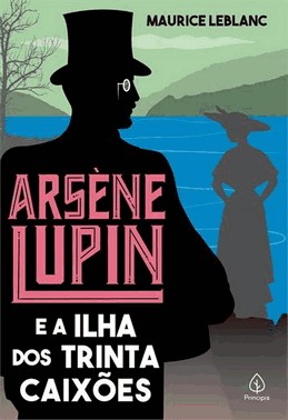 Arsène Lupin E A Ilha Dos Trinta Caixoes
