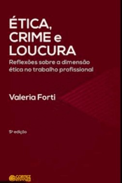 etica, Crime E Loucura etica, Crime E Loucura
