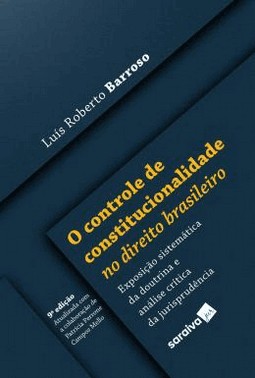 O Controle De Constitucionalidade No Direito Brasileiro - 09Ed/22