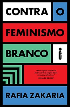 Contra O Feminismo Branco