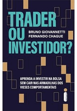 Trader Ou Investidor?