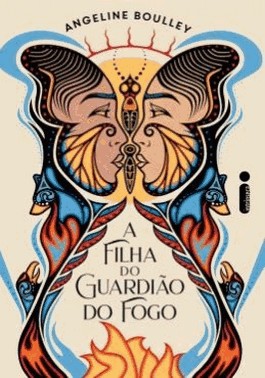 A Filha Do Guardiao Do Fogo