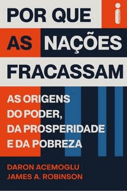 Por Que As Nacoes Fracassam