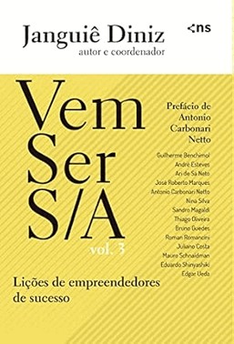Vem Ser S/A - Vol.3: Licoes De Empreendedores De Sucesso
