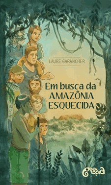 Em Busca Da Amazonia Esquecida