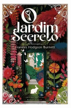 O Jardim Secreto - Edicao Especial 1924-2024