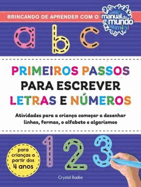 Primeiros Passos Para Escrever Letras E Numeros