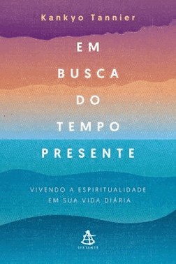 Em Busca Do Tempo Presente