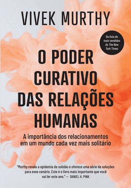 O Poder Curativo Das Relações Humanas