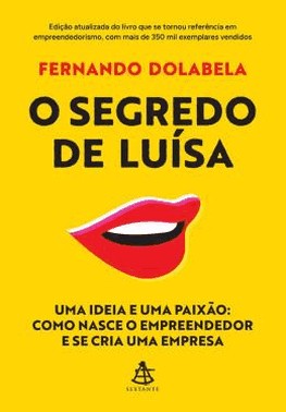 O Segredo De Luisa - Uma Ideia E Uma Paixao