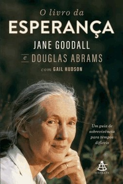 O Livro Da Esperanca - Um Guia De Sobrevivencia Para Tempos Dificeis