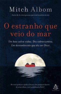 O Estranho Que Veio Do Mar
