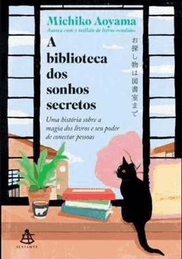 A Biblioteca Dos Sonhos Secretos