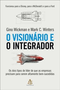 O Visionario E O Integrador