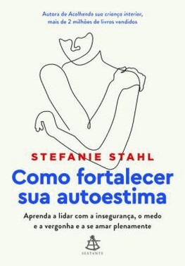 Como Fortalecer Sua Autoestima