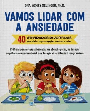 Vamos Lidar Com A Ansiedade