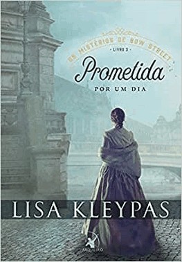 Prometida Por Um Dia (Os Misterios De Bow Street – Livro 3)