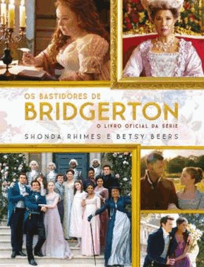 Os Bastidores De Bridgerton