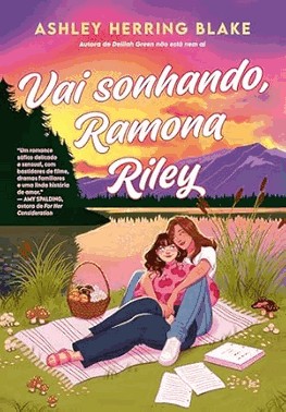 Vai Sonhando, Ramona Riley