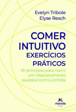 Comer Intuitivo - Exercicios Praticos