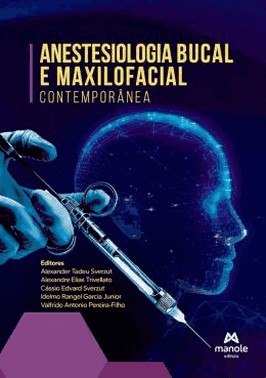 Anestesiologica Bucal E Maxilofacial Contemporanea - 01Ed/24