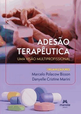 Adesao Terapeutica - Uma Visao Multiprofissional - 01Ed/22