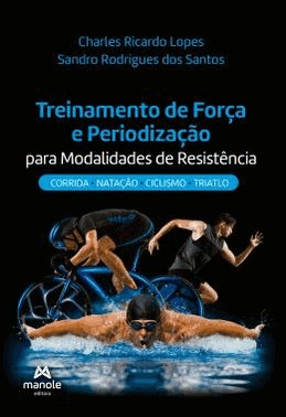 Treinamento De Forca E Periodizacao Para Modalidades De Resistencia