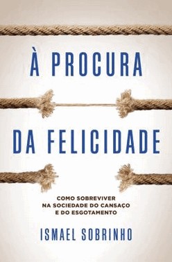 A Procura Da Felicidade