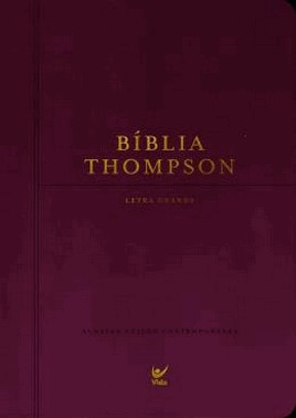 Biblia Thompson - Letra Grande - Capa Luxo Vinho