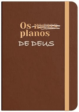 Moleskine - Os Planos De Deus - Marrom: By Viviane Martinello