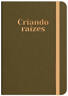 Moleskine - Criando Raizes - Bronze Moleskine - Criando Raizes - Bronze