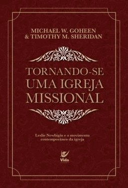 Tornando-Se Uma Igreja Missional