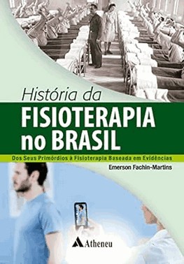 Historia Da Fisioterapia No Brasil
