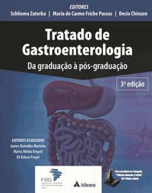 Tratado De Gastroenterologia Da Graduacao A Pos-Graduacao