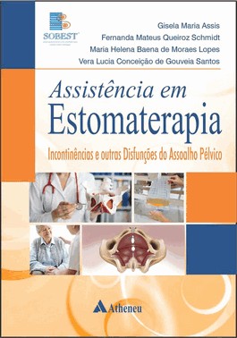 Assistencia Em Estomaterapia Incontinencias E Outras Disfuncoes Do Assoalho Pelvico