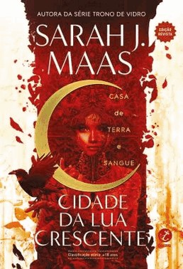Cidade Da Lua Crescente - Vol. 01 - Casa De Terra E Sangue - Edicao Revista