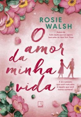 O Amor Da Minha Vida