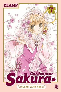 Cardcaptor Sakura - Clear Card Arc - Vol. 7