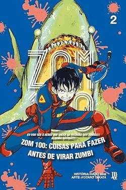 Zom 100: Coisas Para Fazer Antes De Virar Zumbi - Vol. 02