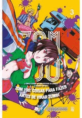 Zom 100: Coisas Para Fazer Antes De Virar Zumbi - Vol. 03