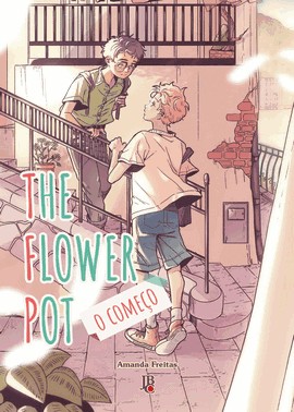 The Flower Pot - O Comeco