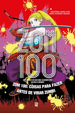 Zom 100 - Vol. 06