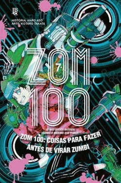 Zom 100 - Vol. 07