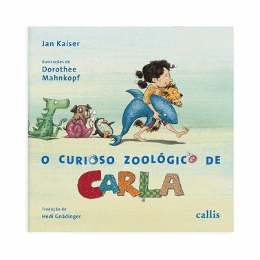 O Curioso Zoologico De Carla