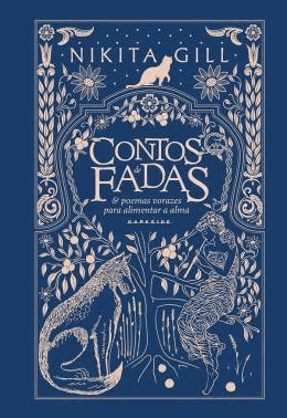Contos De Fadas e Poemas Vorazes Para Alimentar Alma