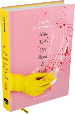 Nem Tudo Que Resta e Lixo