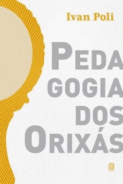 Pedagogia Dos Orixas