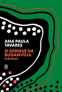 O Sangue Da Buganvília - Crónicas