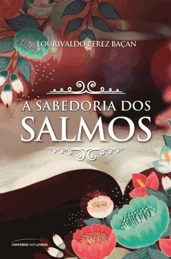 A Sabedoria Dos Salmos
